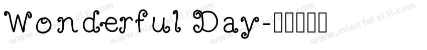 Wonderful Day字体转换